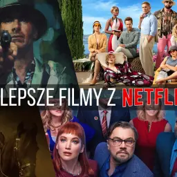 Najlepsze filmy z Netflix: detektyw z pistoletem, gwiazdy "Glass Onion" i Leonardo DiCaprio.