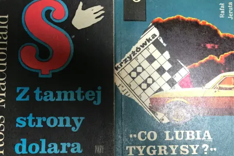 Okładki książek: "Z tamtej strony dolara" z symbolem dolara i dłonią, oraz "Co lubią tygrysy?" z fragmentem krzyżówki i samochodem.