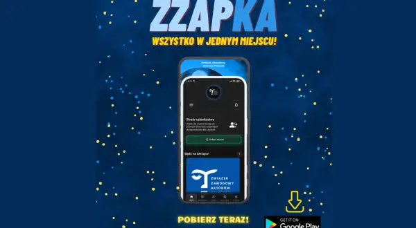 Aplikacja "ZZAPKA" dla Związku Zawodowego Aktorów Polskich. Dowiedz się, co to za aktor i pobierz aplikację!