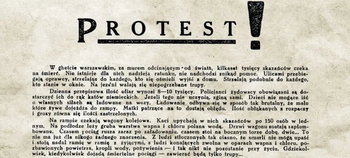 PROTEST!" - nagłówek dokumentu opisującego okrucieństwa w getcie warszawskim. Tekst wspomina o tysiącach skazańców, egzekucjach i brutalnym ładowaniu ludzi do wagonów, jak w jakimś tragicznym, francuskim suicie.