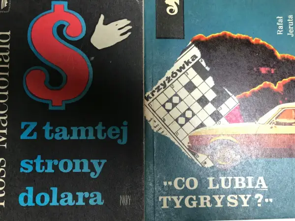 Okładki książek: "Z tamtej strony dolara" z symbolem dolara i dłonią, oraz "Co lubią tygrysy?" z fragmentem krzyżówki i samochodem.