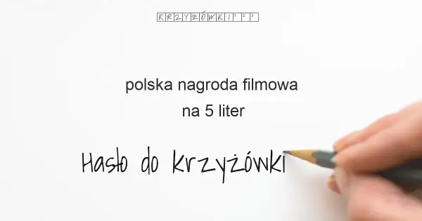 Nagroda dla aktora w krzyżówce? Odpowiedzi i filmowe sekrety
